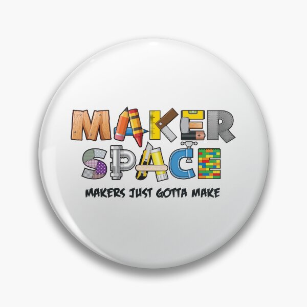 Item preview, Maker Space - Makers Gotta Make designed and sold by IcePie.