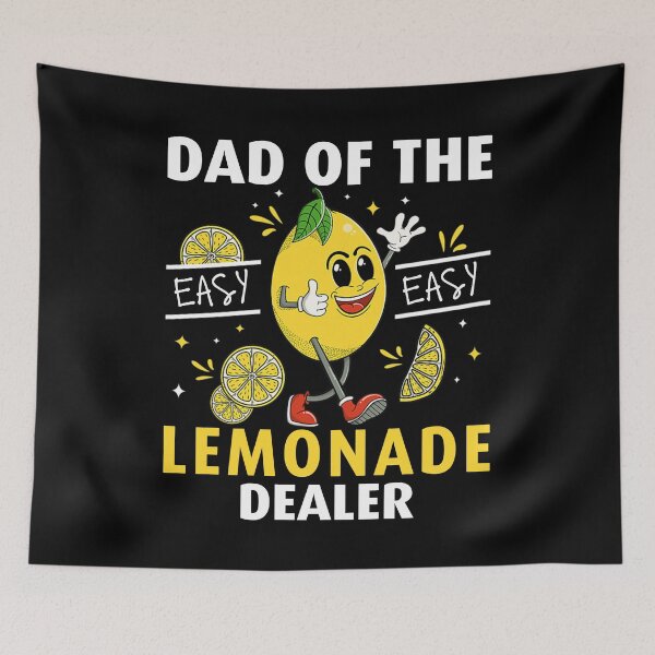 Item preview, Funny Lemonade Day Quote: Dad Of The Lemonade Dealer, Lemonade Lover designed and sold by AMINE  ★★★★★.