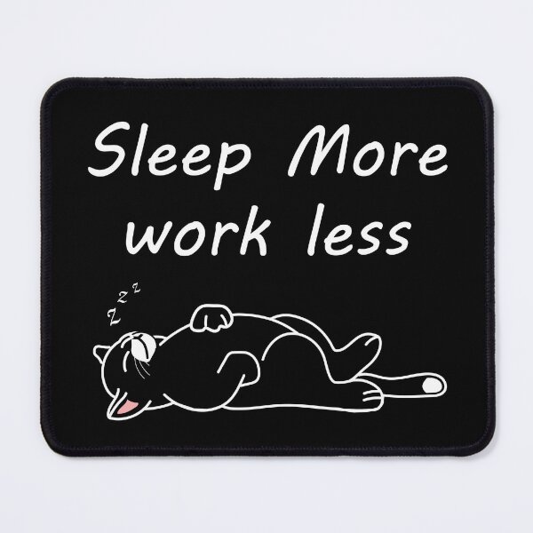 Aperçu de l'œuvre Dormir plus travailler moins créée et vendue par VJcreation.