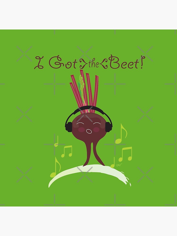 I Got The Beet by CreativeContour