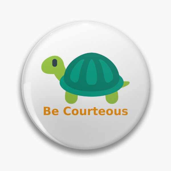 Item preview, Be Courteous designed and sold by The Buy Store .