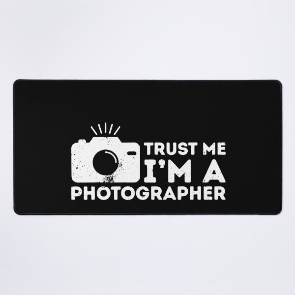 Item preview, Funny Trust Me I'm A Photographer Humor Camera Proud Lover designed and sold by TobyLewis1592.