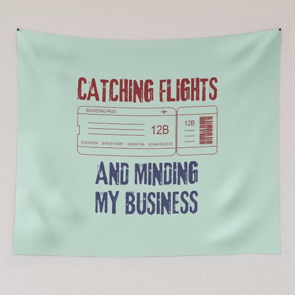 Item preview, Catching Flights And Minding My Business designed and sold by RedTomasB.