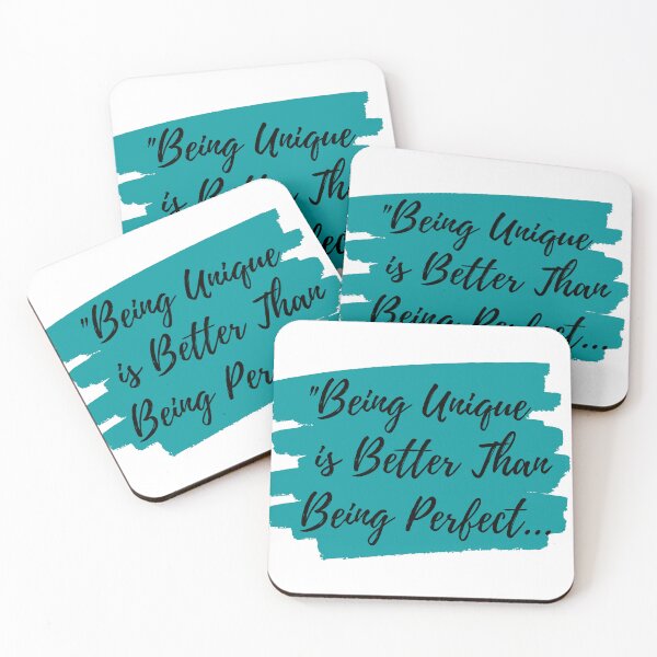Item preview, Being Unique is Better Than Being Perfect designed and sold by Saffarii.