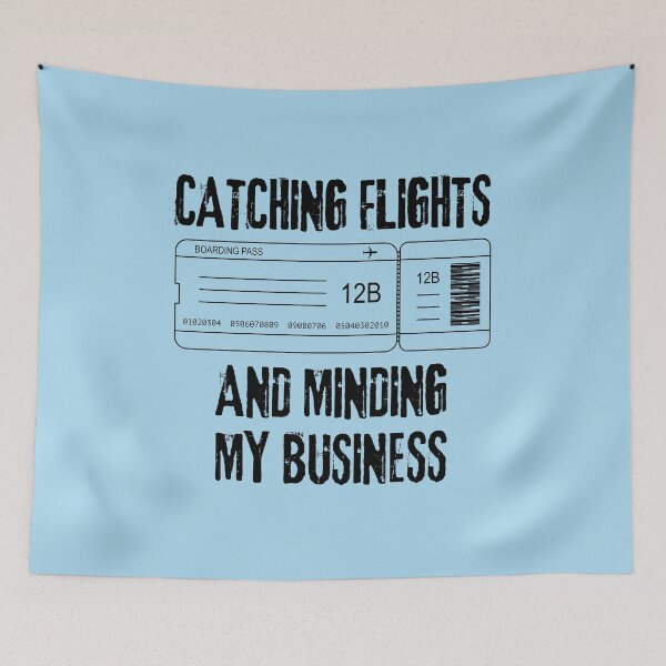 Item preview, Catching Flights And Minding My Business designed and sold by RedTomasB.
