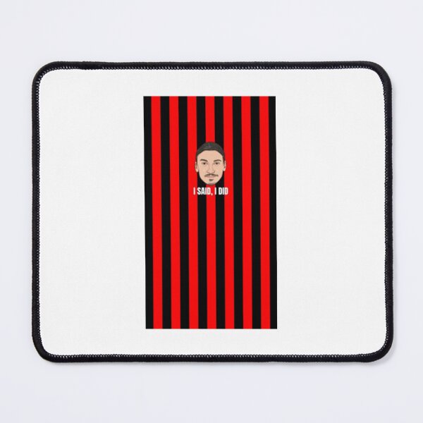 Item preview, Zlatan Ibrahimović I said I did - Milan We The Champion designed and sold by DanielDaniels.
