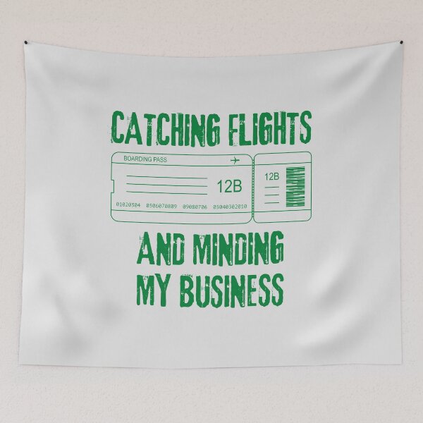 Item preview, Catching Flights And Minding My Business designed and sold by RedTomasB.