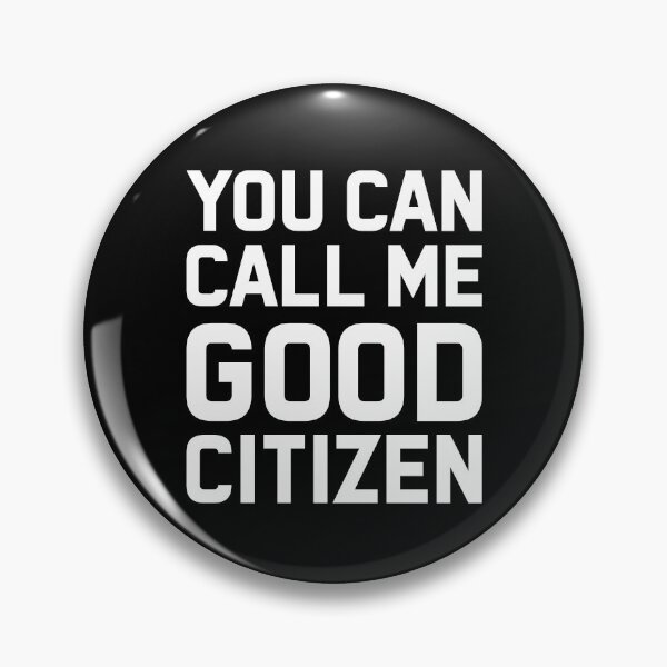 Item preview, Good Citizen First Amendment Auditor designed and sold by Tatus Brinal.