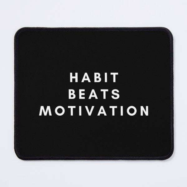 Item preview, Habit Beats Motivation Classic T-Shirt designed and sold by monica45je.