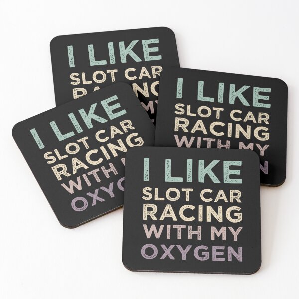 Item preview, L Like Slot Car Racing With My Oxygen designed and sold by medbdj.
