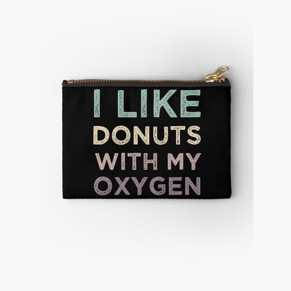 Item preview, L Like Donuts With My Oxygen Donuts Lovers designed and sold by medbdj.