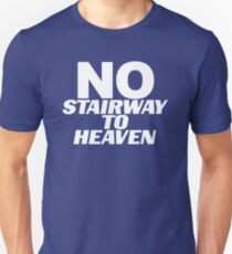 No Stairway? Denied! Slim Fit T-Shirt