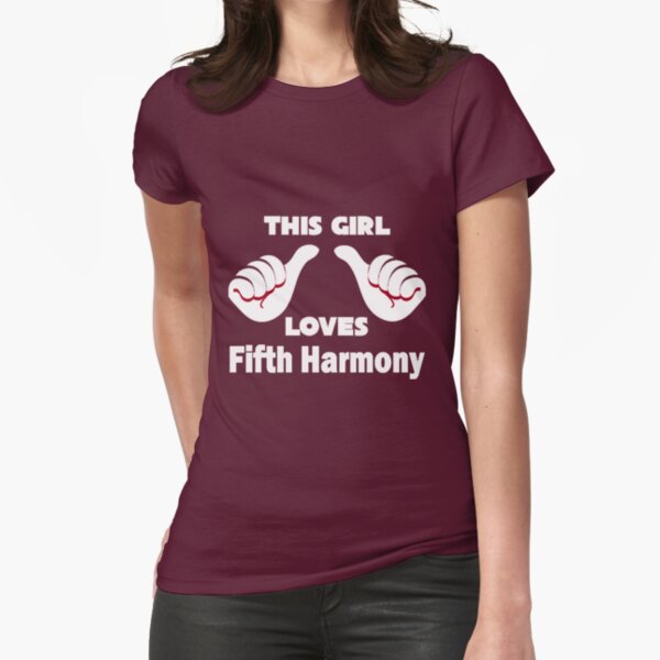 This girl loves Fifth Harmony Fitted T-Shirt