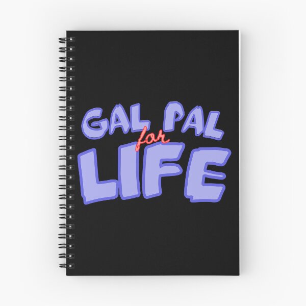Item preview, Gal Pal For Life designed and sold by Avani01.