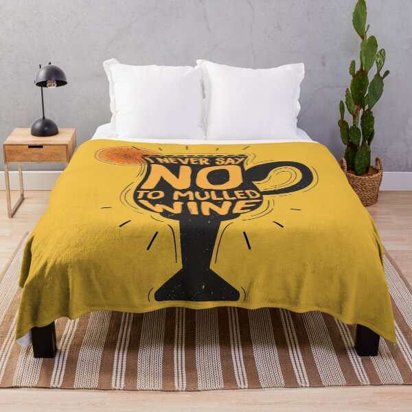 Item preview, I Never Say NO To Mulled Wine Lover designed and sold by MintaApparel.