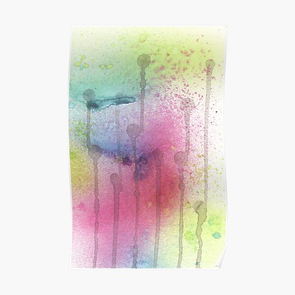Drips and Color Splashes Poster