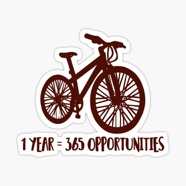 1 Year 365 Opportunities Red Sticker For Sale By Carinemartch Redbubble