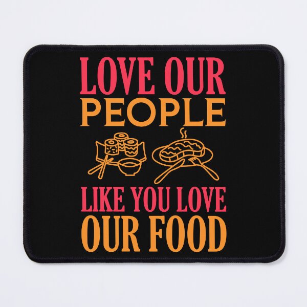 Item preview, Love Our People Like You Love Our Food designed and sold by OfficeFortune.