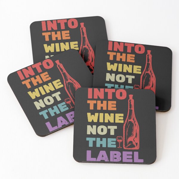 Item preview, Into The Wine Not The Label designed and sold by Best-Designers.