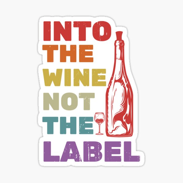 Artikel-Vorschau von In den Wein, nicht in das Etikett, designt und verkauft von Best-Designers.