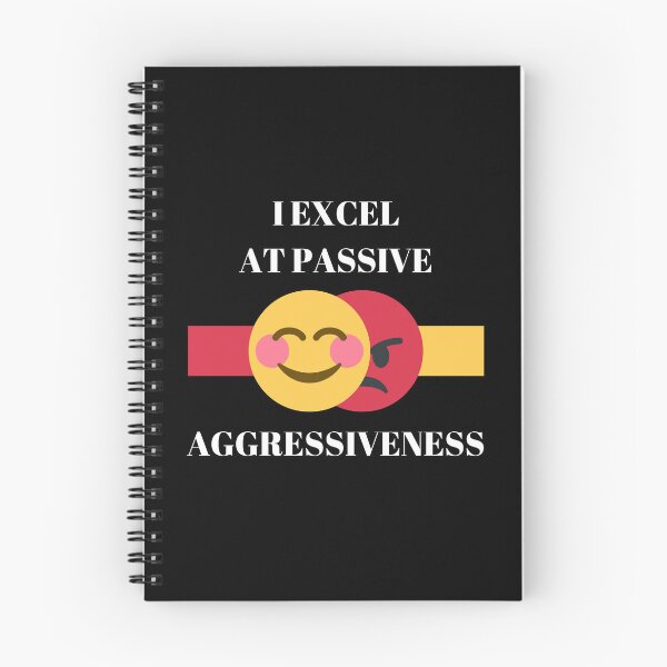 Item preview, I Excel At Passive Aggressiveness designed and sold by signshirtz.