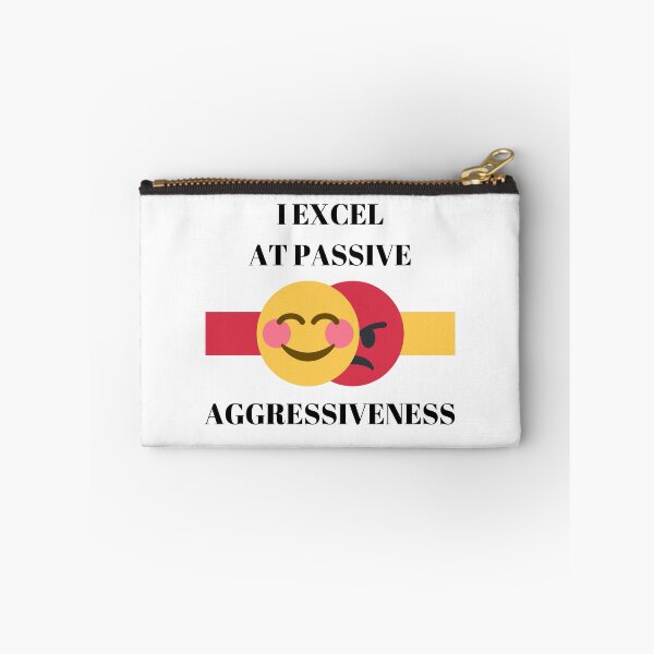 Item preview, I Excel At Passive Aggressiveness - Black Letters designed and sold by signshirtz.