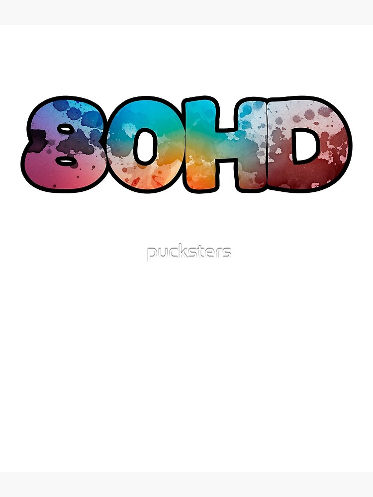 "80HD Watercolor ADHD" Poster for Sale by pucksters | Redbubble