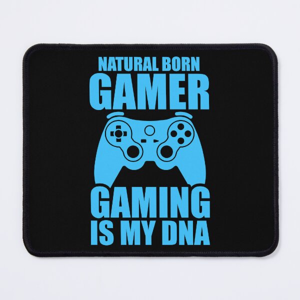 Item preview, Natural Born Gamer Gaming Is My DNA designed and sold by OfficeFortune.