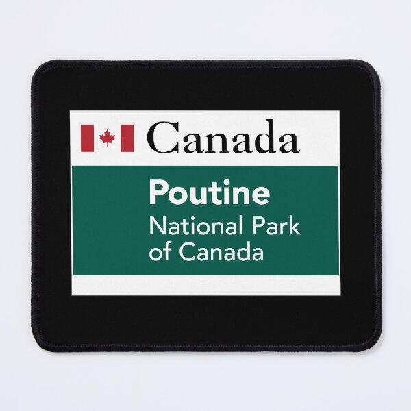 Item preview, Canada Poutine National Park designed and sold by twHistory.