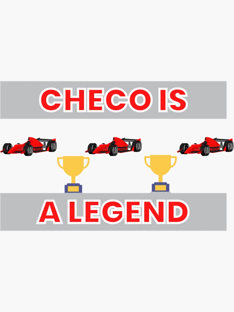 checo-is-a-legend-sticker-for-sale-by-ignitionimagesz-redbubble