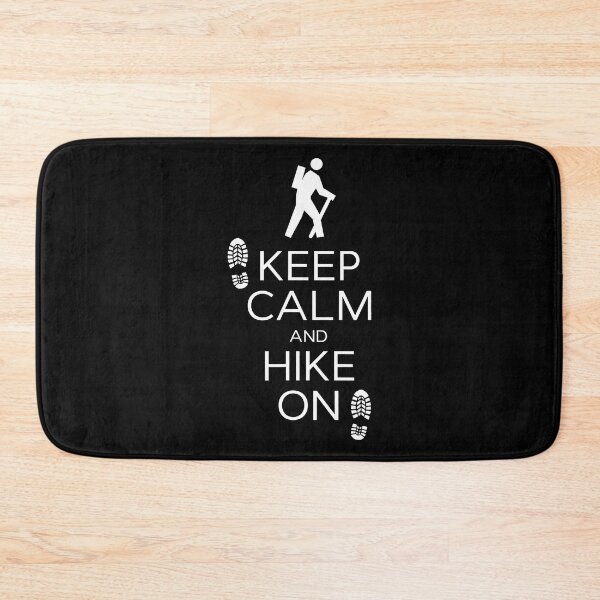 Item preview, Keep Calm And Hike On Hiking And Backpacking designed and sold by BennetJaco.