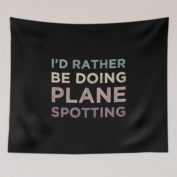 Item preview, I’d Rather Be Doing Plane Spotting Aviation Lovers Quote designed and sold by medbdj.
