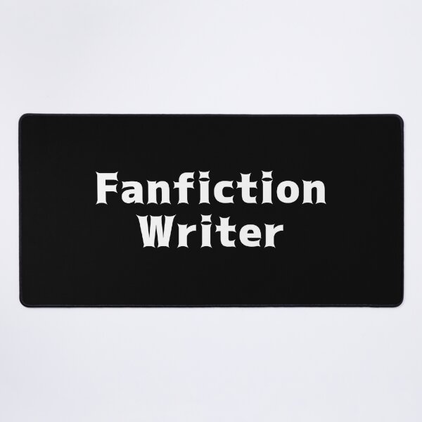 Item preview, Fanfiction Writer - White Text designed and sold by TheKnightWriter.