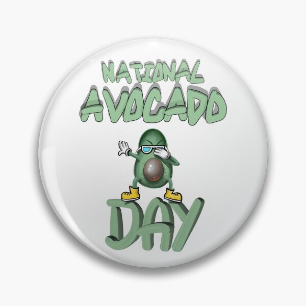 Item preview, National Avocado Day 2022 designed and sold by Ketrinartistka.