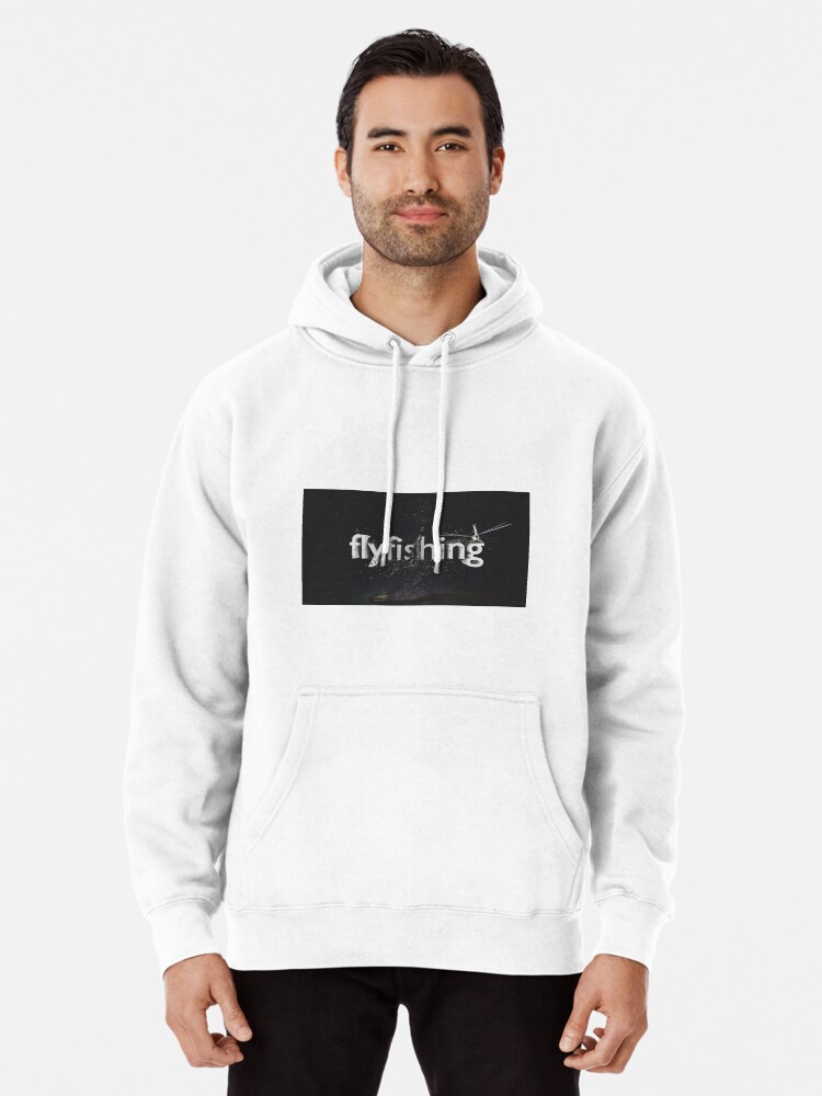 flyfishing hoodie
