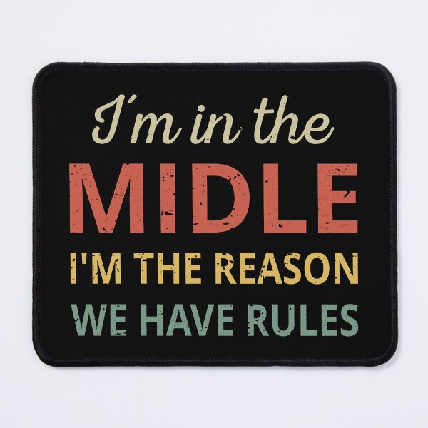 Item preview, Matching Family - Middle One The Reason We Have Rules III designed and sold by Lemon Pepper.