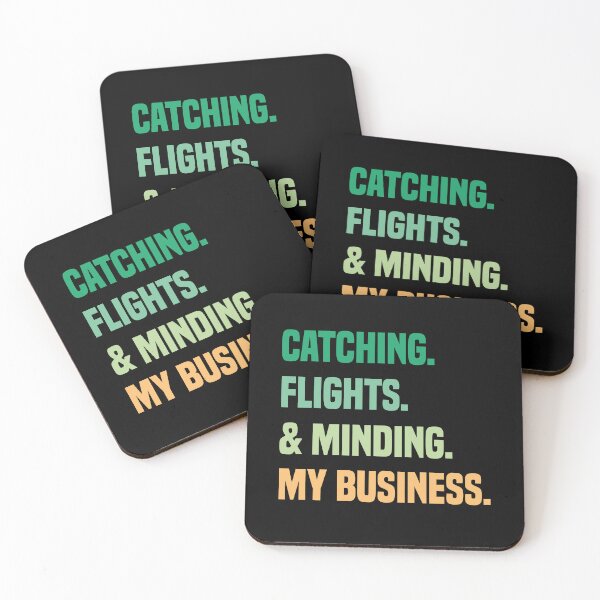 Item preview, Catching Flights And Minding My Business designed and sold by medbdj.