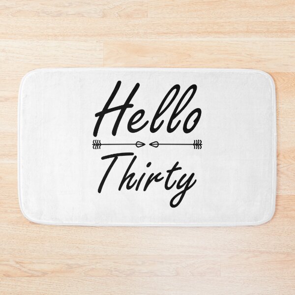 Item preview, Hello Thirty - 30 Year Old Birthday designed and sold by Amineharoni.