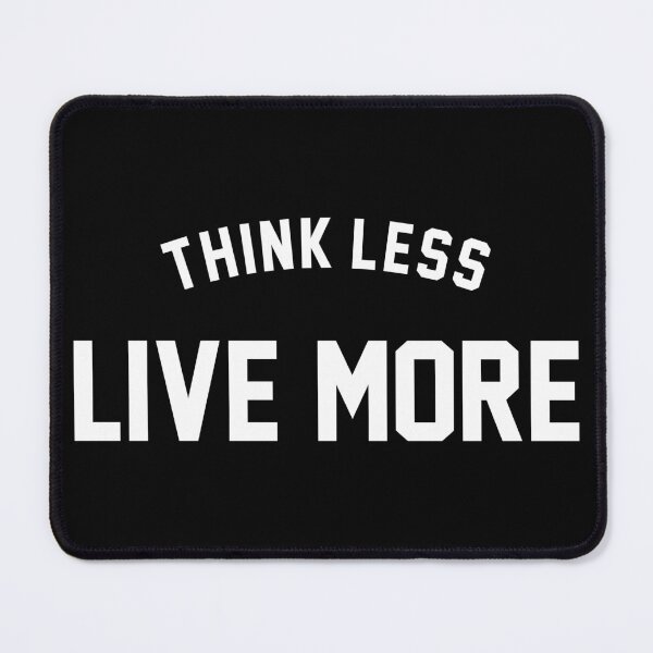 Item preview, Short inspirational and motivational quotes (02) ; Think less, live more. designed and sold by quoteshow.