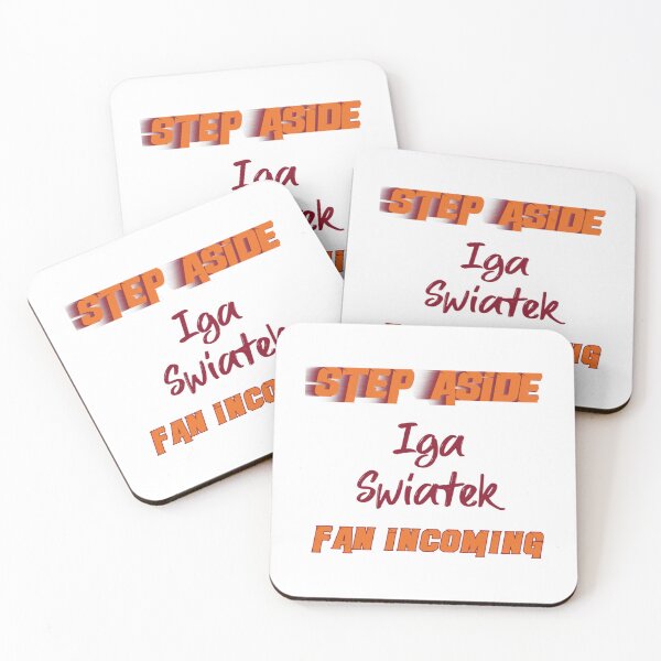 Item preview, Iga Swiatek - Step Aside, incoming fan    designed and sold by TitleIXDesign.