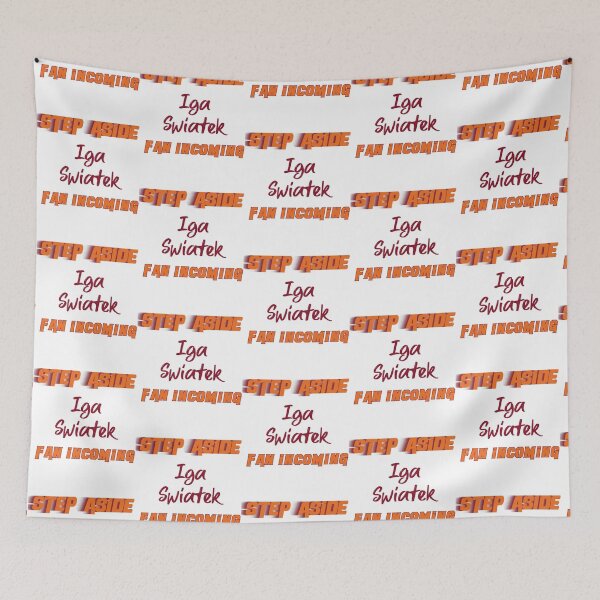 Item preview, Iga Swiatek - Step Aside, incoming fan    designed and sold by TitleIXDesign.