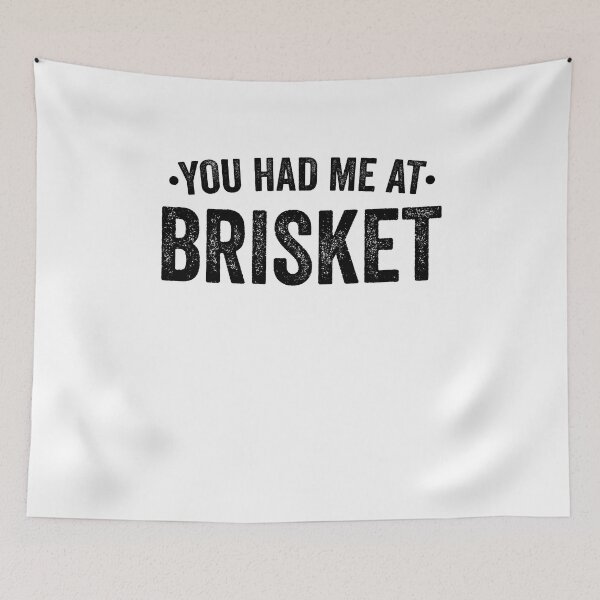 Item preview, You Had Me At Brisket designed and sold by Amineharoni.