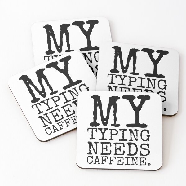 Item preview, My Typing Needs Caffeine. designed and sold by SarahJisri.