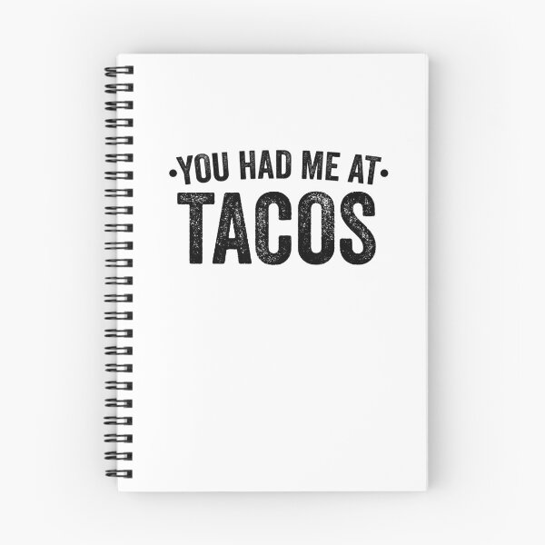 Item preview, You Had Me At Tacos designed and sold by Amineharoni.