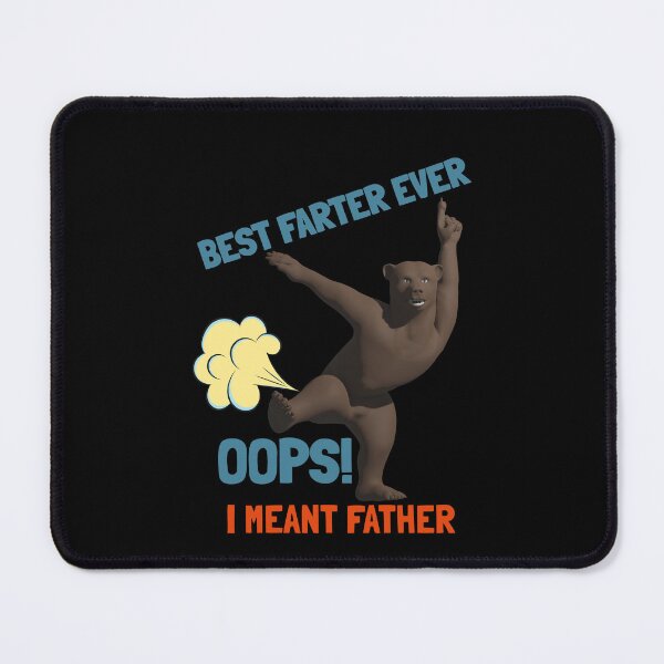 Item preview, Best Farter Ever Oops I Meant Father designed and sold by VibenGraphics.