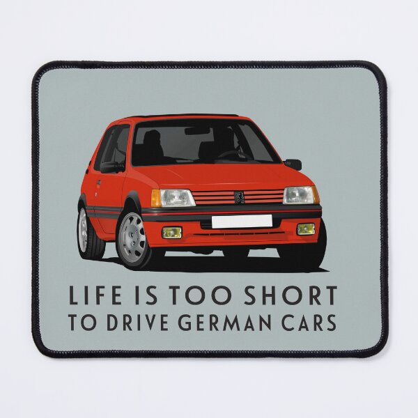 Item preview, Life is too short to drive German cars - Pug 205 GTi - red designed and sold by knappidesign.