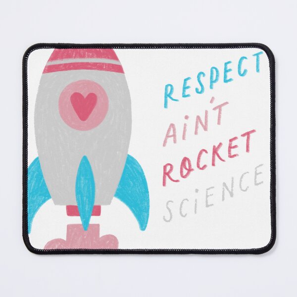 Item preview, Respect ain't rocket science designed and sold by RedhotstarsNEX.