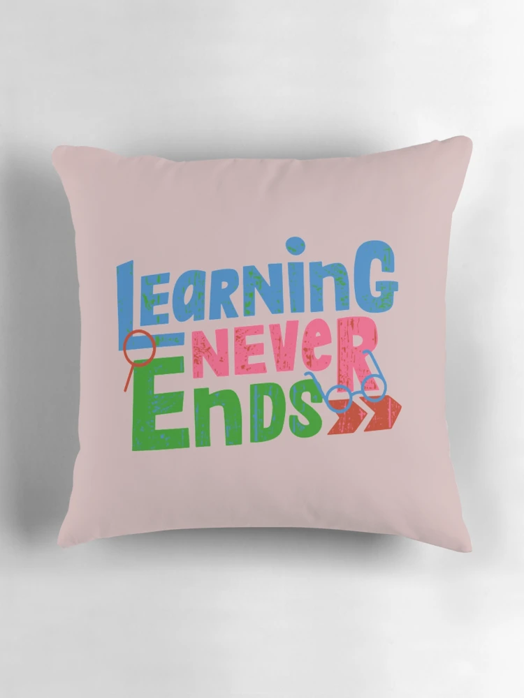 Thumbnail 3 of 4, Pillow, Learning never ends designed and sold by RubyCollection.