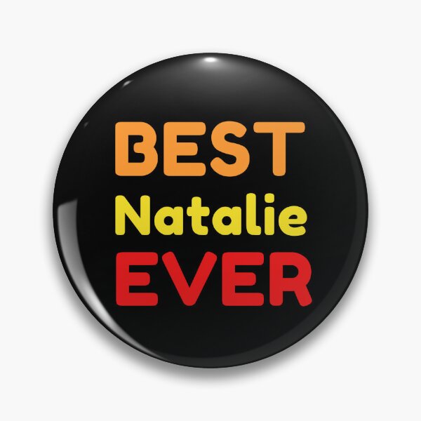 Item preview, Best Natalie Ever designed and sold by MrTsTshirts.