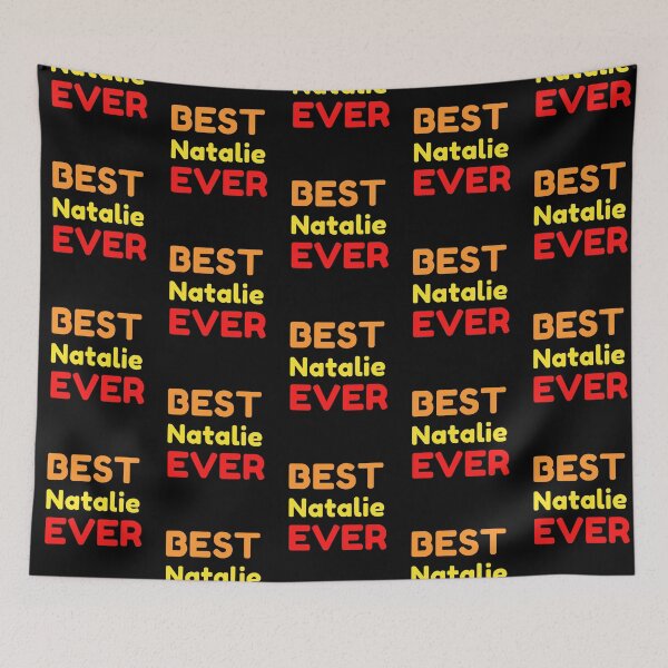 Item preview, Best Natalie Ever designed and sold by MrTsTshirts.